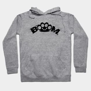 Boom, in your face Hoodie